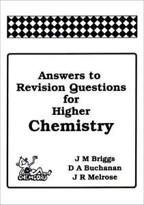 Answers to Revision Questions for Higher Chemistry 