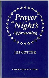 Prayer at Night's Approaching 