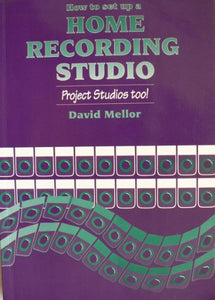 How to Set Up a Home Recording Studio 