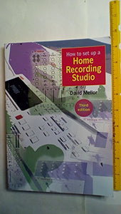 How to Set Up a Home Recording Studio 