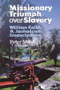 Missionary Triumph Over Slavery 