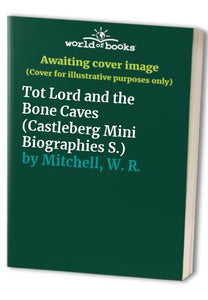 Tot Lord and the Bone Caves 