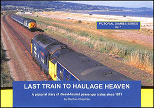 Last Train to Haulage Heaven 