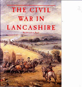 The Civil War in Lancashire 