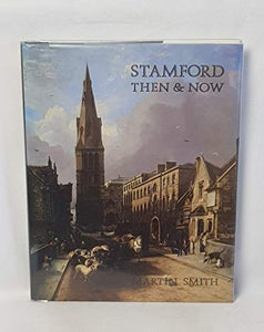 Stamford Then and Now 