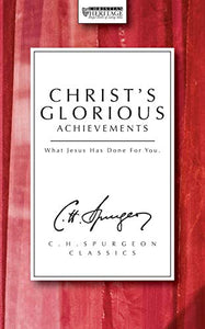 Christ's Glorious Achievements 