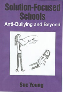 SOLUTION-FOCUSED SCHOOLS 