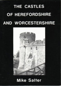 The Castles of Herefordshire and Worcestershire 