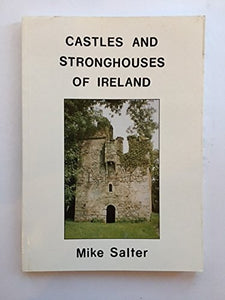 Castles and Stronghouses of Ireland 