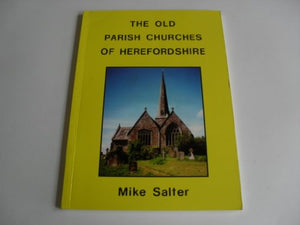 The Old Parish Churches of Herefordshire 