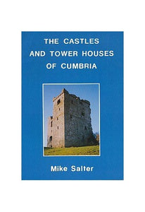 Castles and Tower Houses of Cumbria 