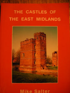 The Castles of the East Midlands 