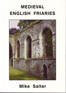 Medieval English Friaries 