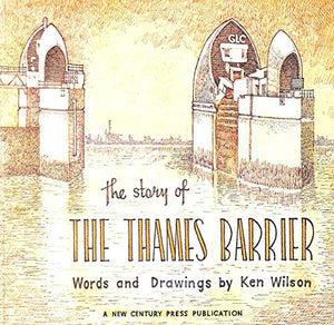 The story of the Thames Barrier 