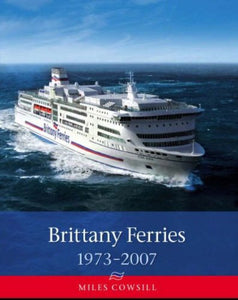 Brittany Ferries, 1973-2007 