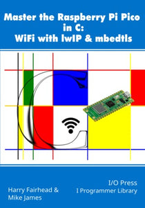 Master the Raspberry Pi Pico in C 