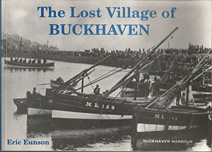 The Lost Village of Buckhaven 