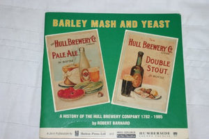 Barley, Mash and Yeast 