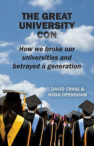 The Great University Con 