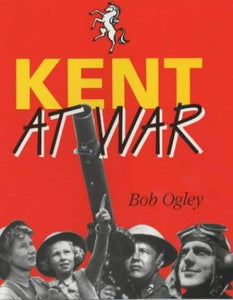 Kent at War 