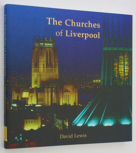 The Churches of Liverpool 