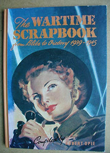 The Wartime Scrapbook 