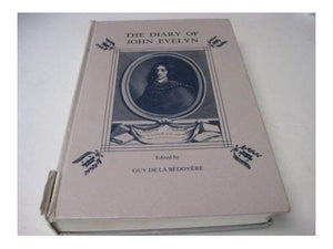 The Diary of John Evelyn 