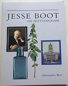 Jesse Boot of Nottingham 