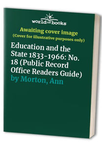 Education and the State 1833-1966 