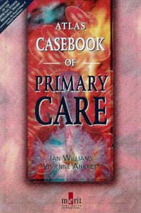 Atlas Casebook of Primary Care 