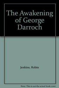 The Awakening of George Darroch 