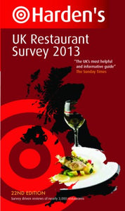 Harden's UK Restaurant Survey 2013 