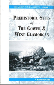 Prehistoric Sites of the Gower and West Glamorgan 