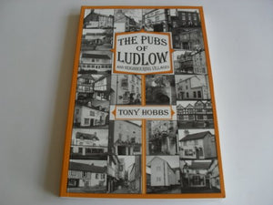 The Pubs of Ludlow and Neighbouring Villages 