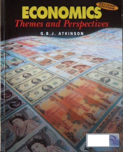 Economics:Themes and Perspectives (2nd Edition)