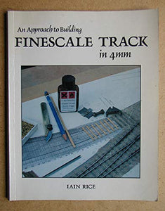 Fine Scale Track in 4mm 