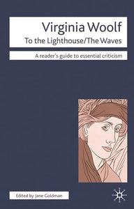 Virginia Woolf - To The Lighthouse/The Waves 