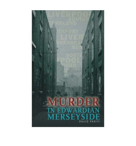 Murder in Edwardian Merseyside 