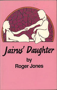 Jairus' Daughter 