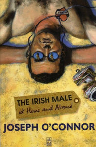 The Irish Male at Home and Abroad 