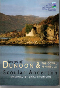 Images of Dunoon and the Cowal Peninsula 