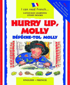 Hurry Up, Molly/Depeche-Toi, Molly 