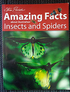 Amazing Facts about Australian Insects and Spiders 