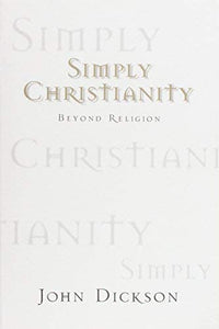 Simply Christianity - Beyond Religion 