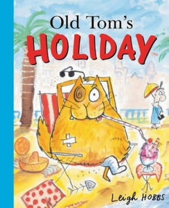 Old Tom's Holiday 