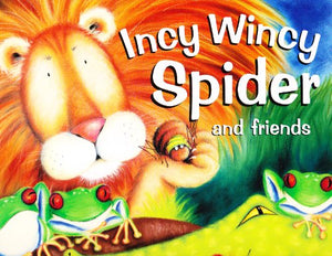 Incy Wincy Spider and Friends 