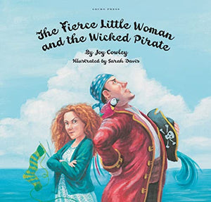 The Fierce Little Woman and the Wicked Pirate 