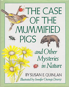 The Case of the Mummified Pigs 