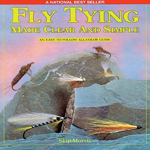 Fly Tying Made Clear and Simple 