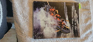 Handbook To The Deschutes River Canyon 